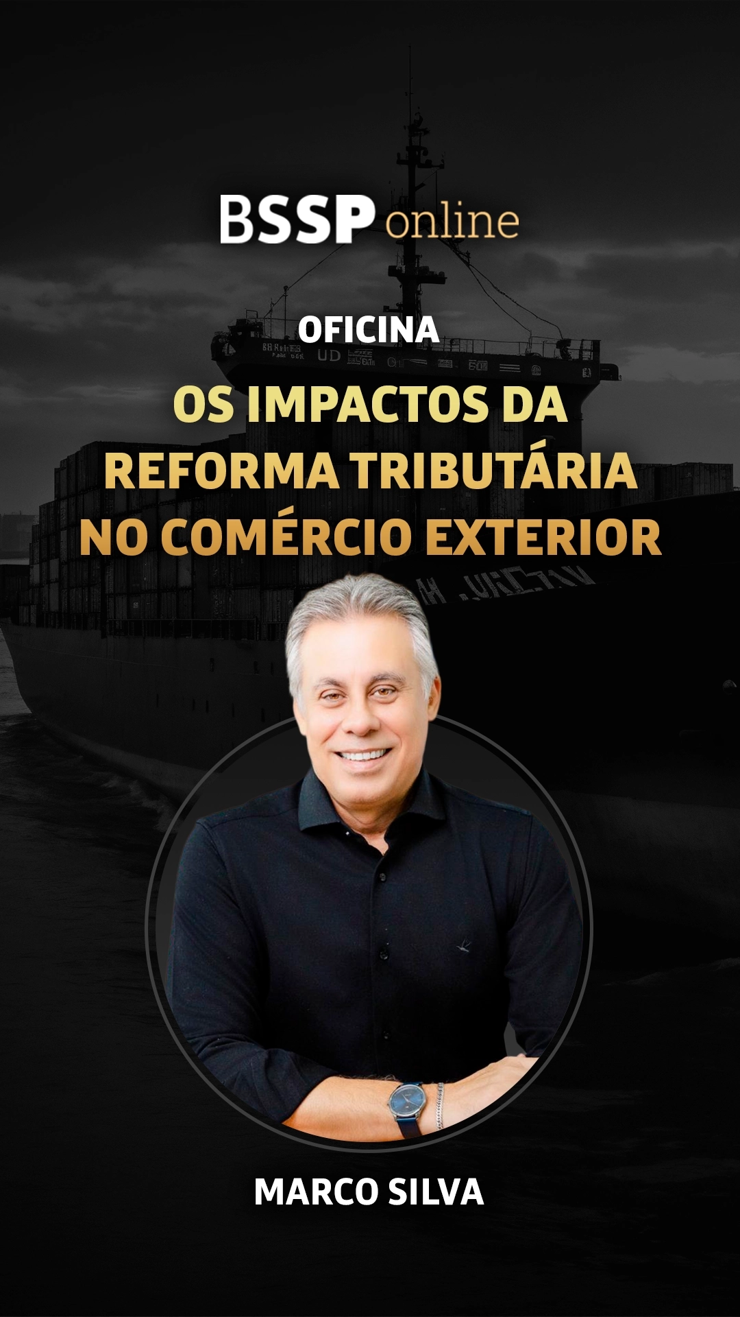 OFICINA OS IMPACTOS DA REFORMA TRIBUTÁRIA NO COMÉRCIO EXTERIOR MARCO SILVA