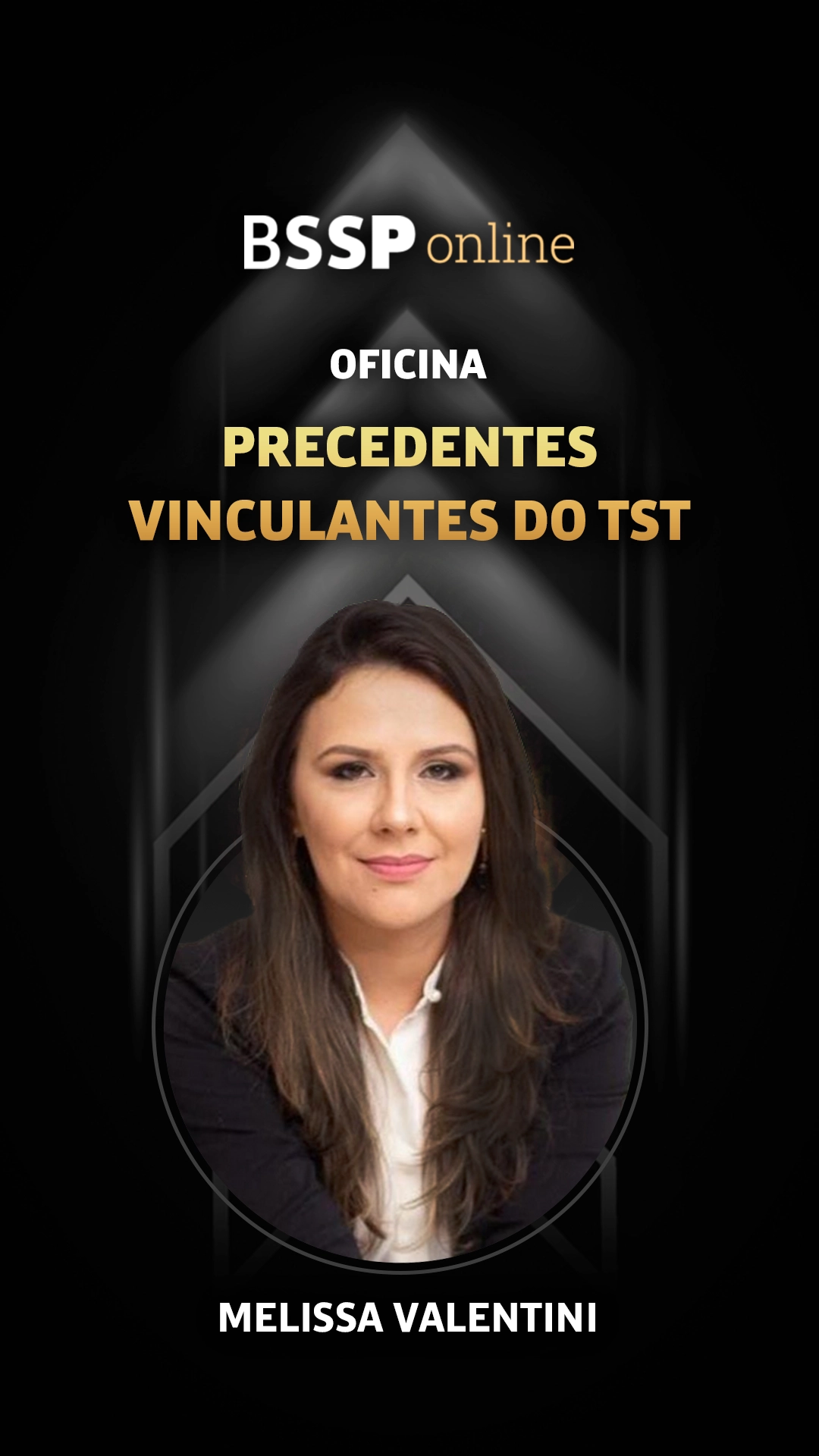 OFICINA PRECEDENTES VINCULANTES DO TST MELISSA VALENTINI